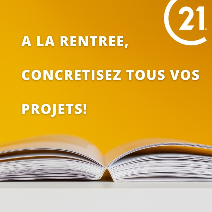 A LA RENTREE, CONCRETISEZ TOUS VOS PROJETS!